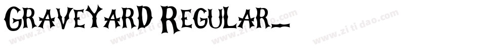 Graveyard Regular字体转换